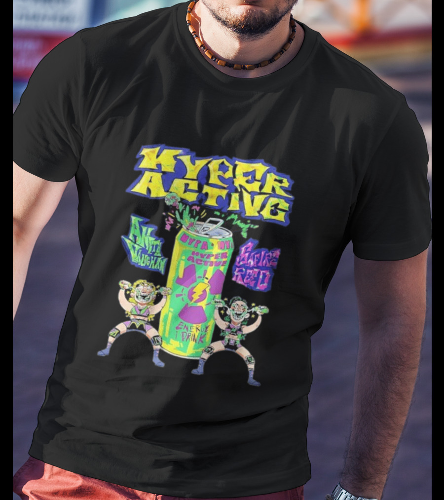 Hyper Active Energy Drink Safire Reed Aniki Vaughan T-Shirt