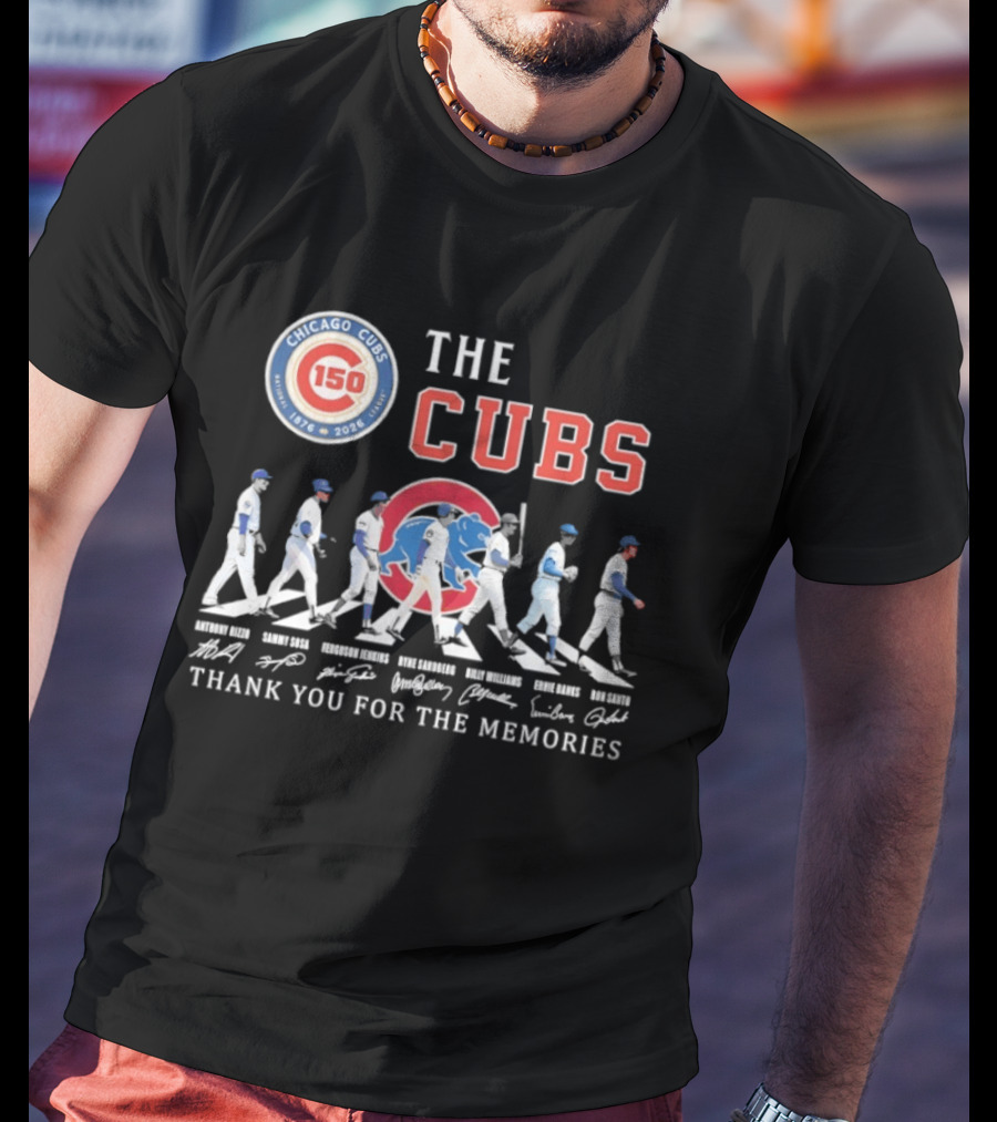 Chicago Cubs 150th Anniversary The Cubs Thank You For The Memories 1876 2026 T-Shirt