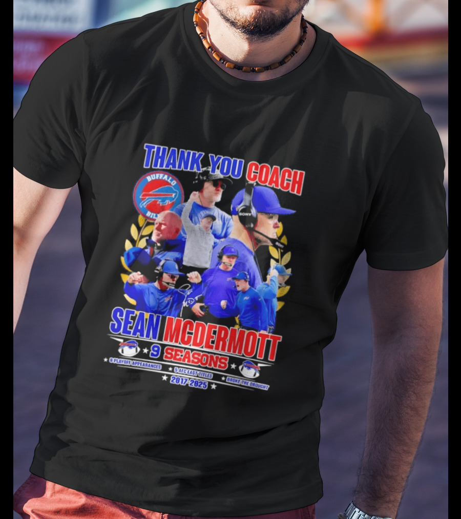Thank You Coach Sean McDermott Buffalo Bills 9 Seasons 2017 2025 T-Shirt