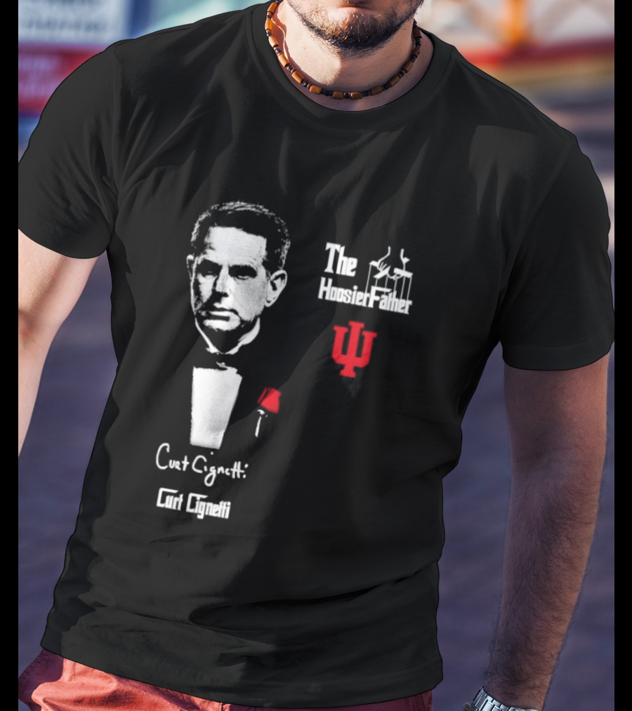 Curt Cignett The Hoosier Father IU Indiana University T-Shirt