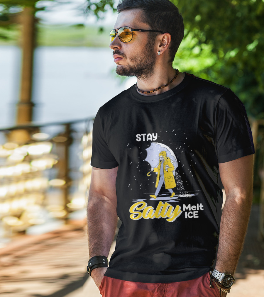 Stay Salty Melt Ice Umbrella Walker Winter Fashion T-Shirt