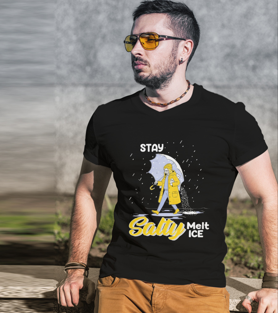 Stay Salty Melt Ice Umbrella Walker Winter Fashion T-Shirt