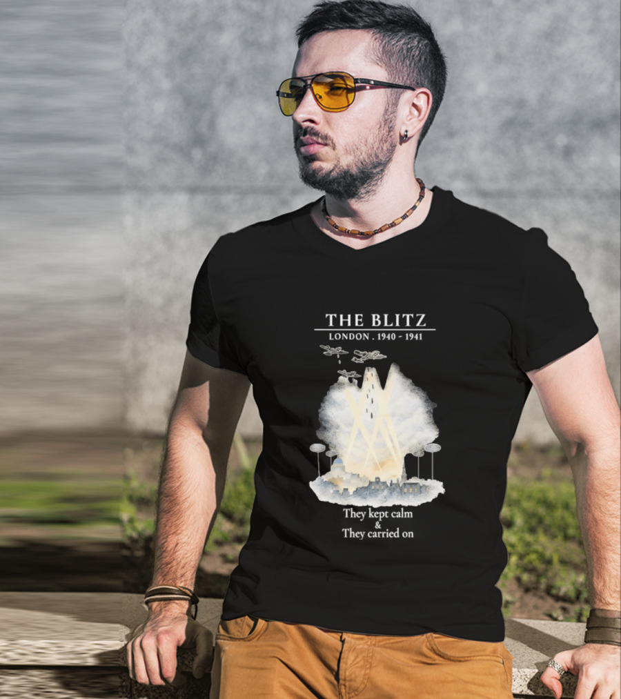 The Blitz London 1940 1941 Keep Calm Carry On World War II History T-Shirt