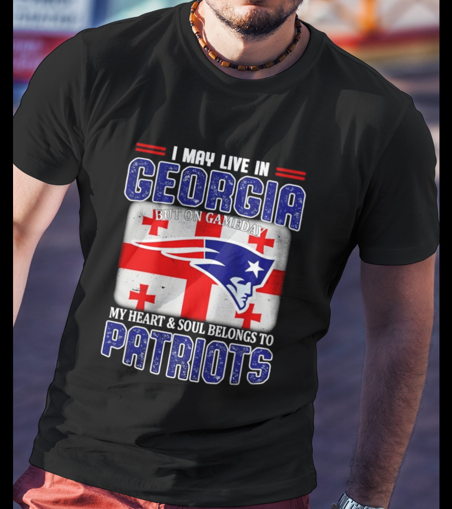 New England Patriots My Heart And Soul Belongs To Patriots In Georgia On Gameday T-Shirt