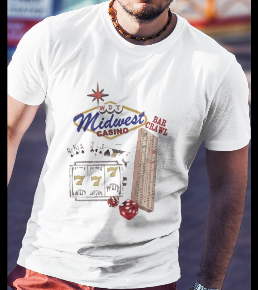 Wisconsin Midwest Casino Bar Crawl Slot Machine Dice Playing Cards Cribbage Board T-Shirt