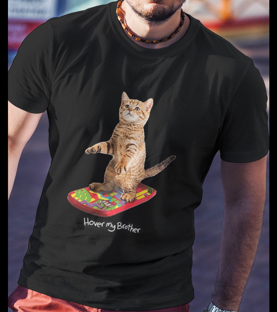 Hover My Brother Back To The Future Hoverboard Cat T-Shirt