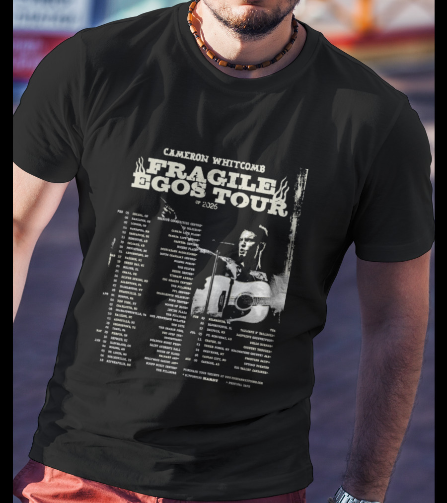 Cameron Whitcomb Fragile Egos Tour 2026 With Tour Dates And Guitar Image T-Shirt