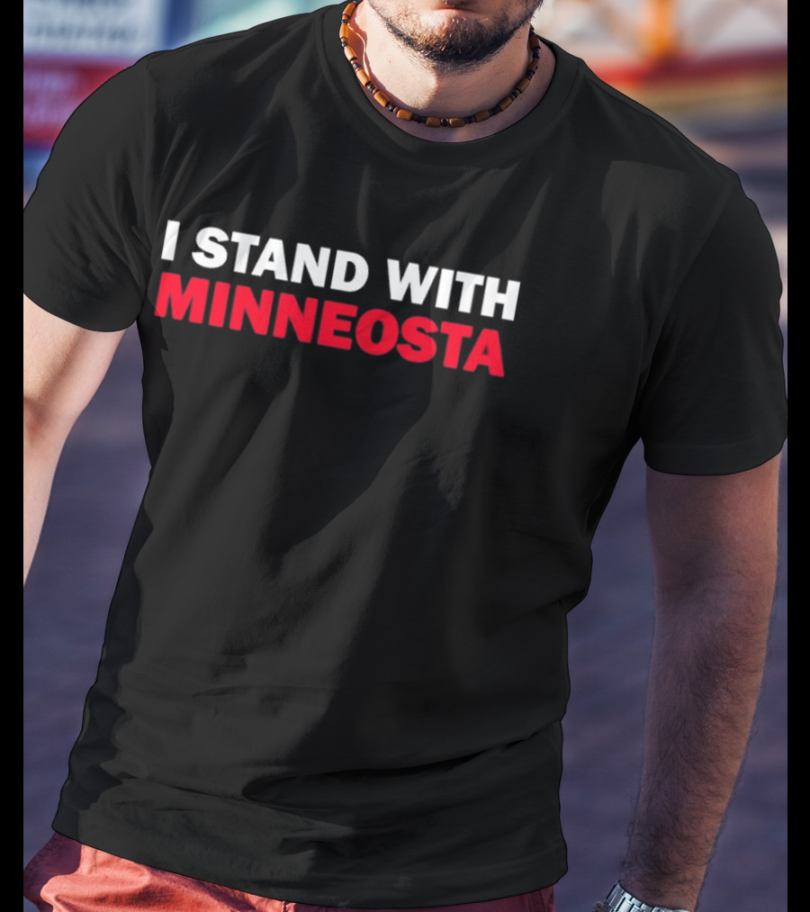 I Stand With Minnesota T-Shirt
