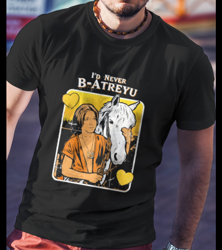 I'd Never B Atreyu Nostalgic Adventure Fantasy T-Shirt