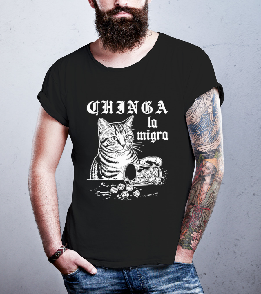 Chinga La Migra Cat Spilled T-Shirt