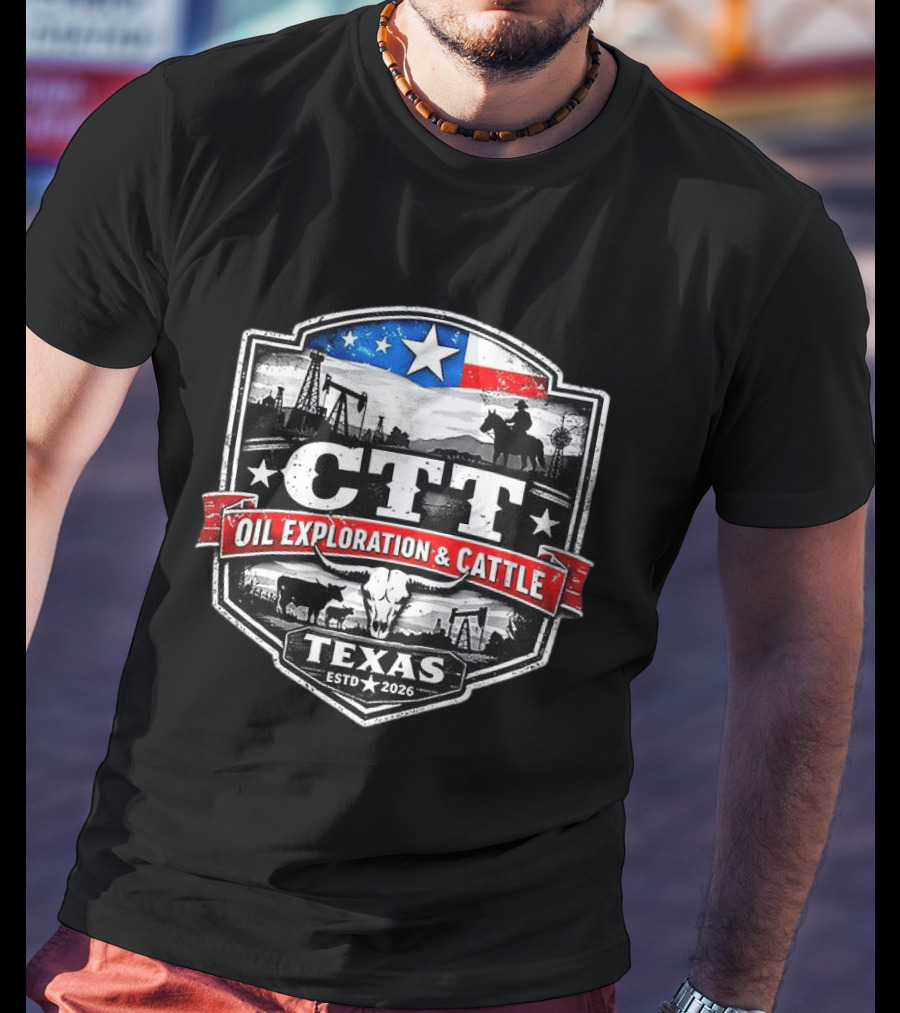 Ctt Oil Exploration And Cattle Texas Landman Series Est 2026 T-Shirt