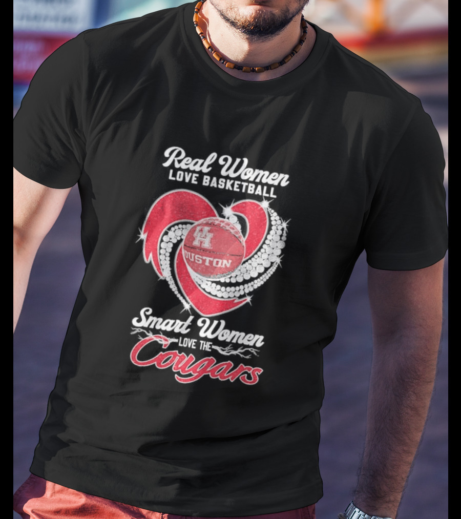 Real Women Love Basketball Smart Women Love The Houston Cougars T-Shirt