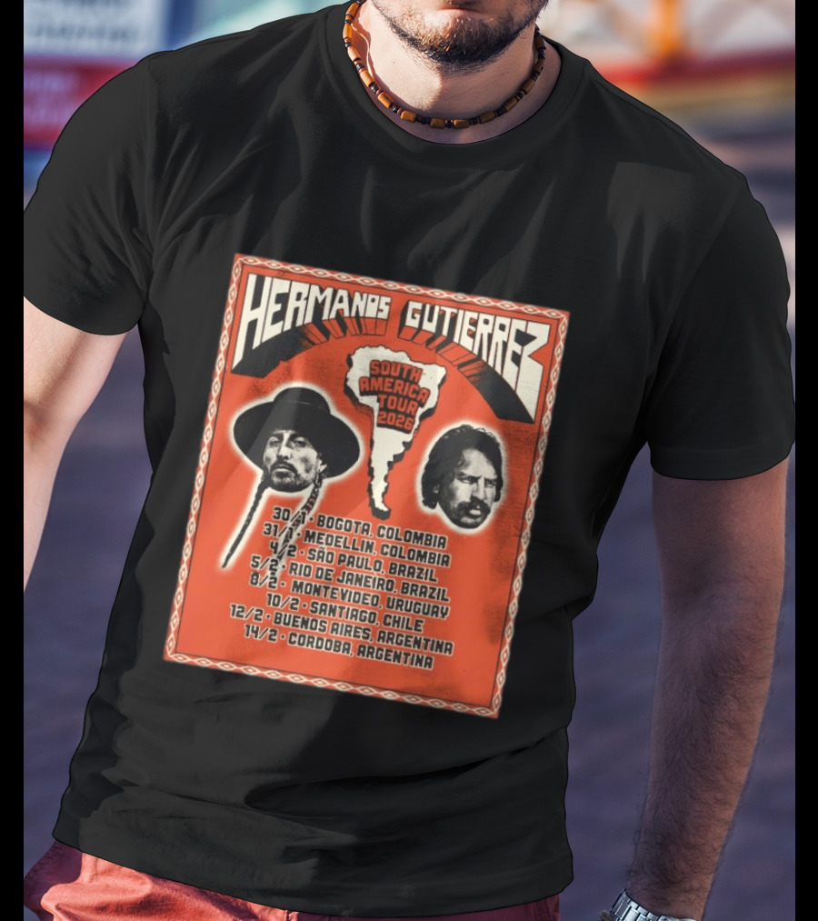 Hermanos Gutiérrez South America Tour 2026 Bogotá Medellín São Paulo Rio De Janeiro Montevideo Santiago Buenos Aires Córdoba T-Shirt