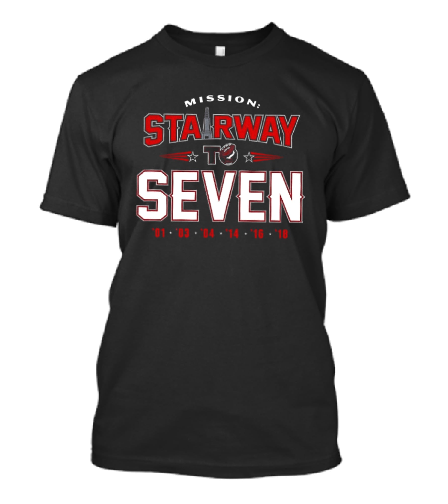 New England Patriots Mission Stairway To Seven Championship Years 2001 2003 2004 2014 2016 2018 T-Shirt