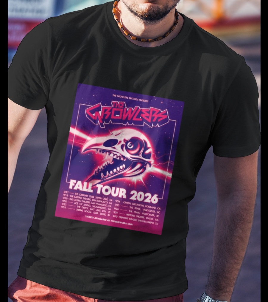 The Growlers Records Presents Fall Tour 2026 Dates Santa Cruz San Francisco Seattle T-Shirt