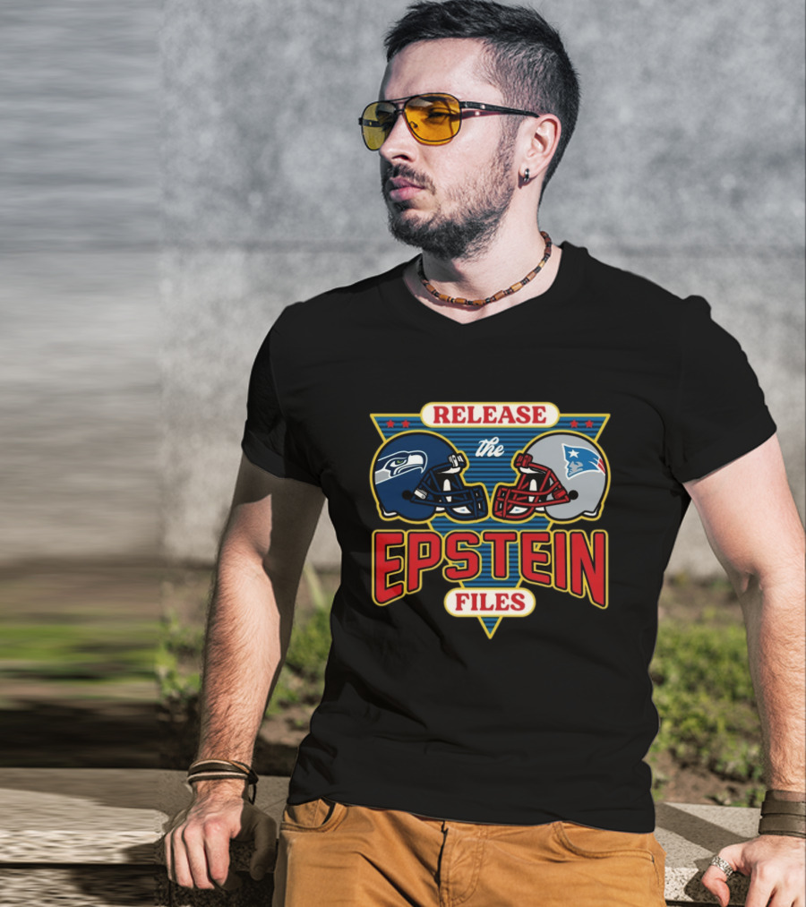 New England Patriots Vs Seattle Seahawks Release The Epstein Files T-Shirt