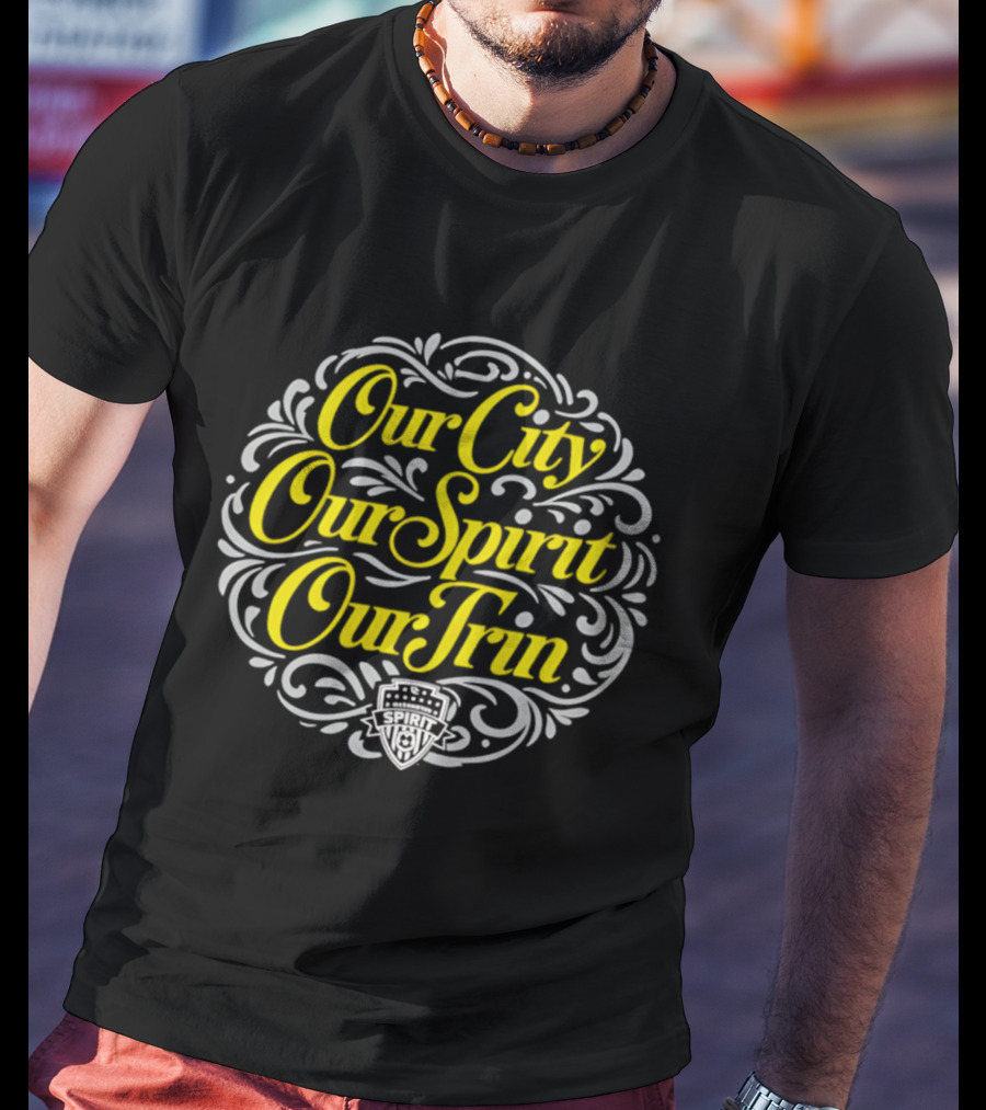 Our City Our Spirit Our Trin Washington Spirit T-Shirt