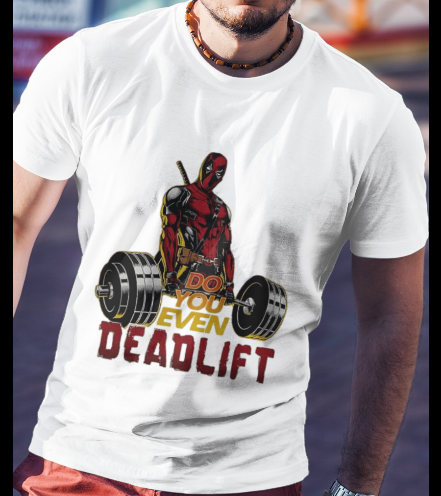 Deadpool Do You Even Deadlift Fitness Motivation Comic Character Workout T-Shirt