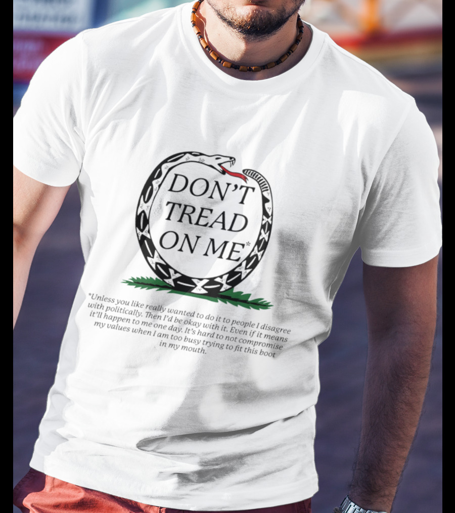 Don't Tread On Me Snake Political Satire T-Shirt