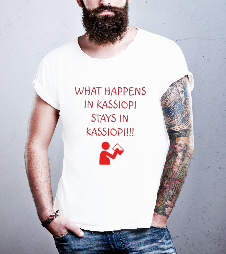 What Happens In Kassiopi Stays In Kassiopi Fun Red Text With Figure T-Shirt
