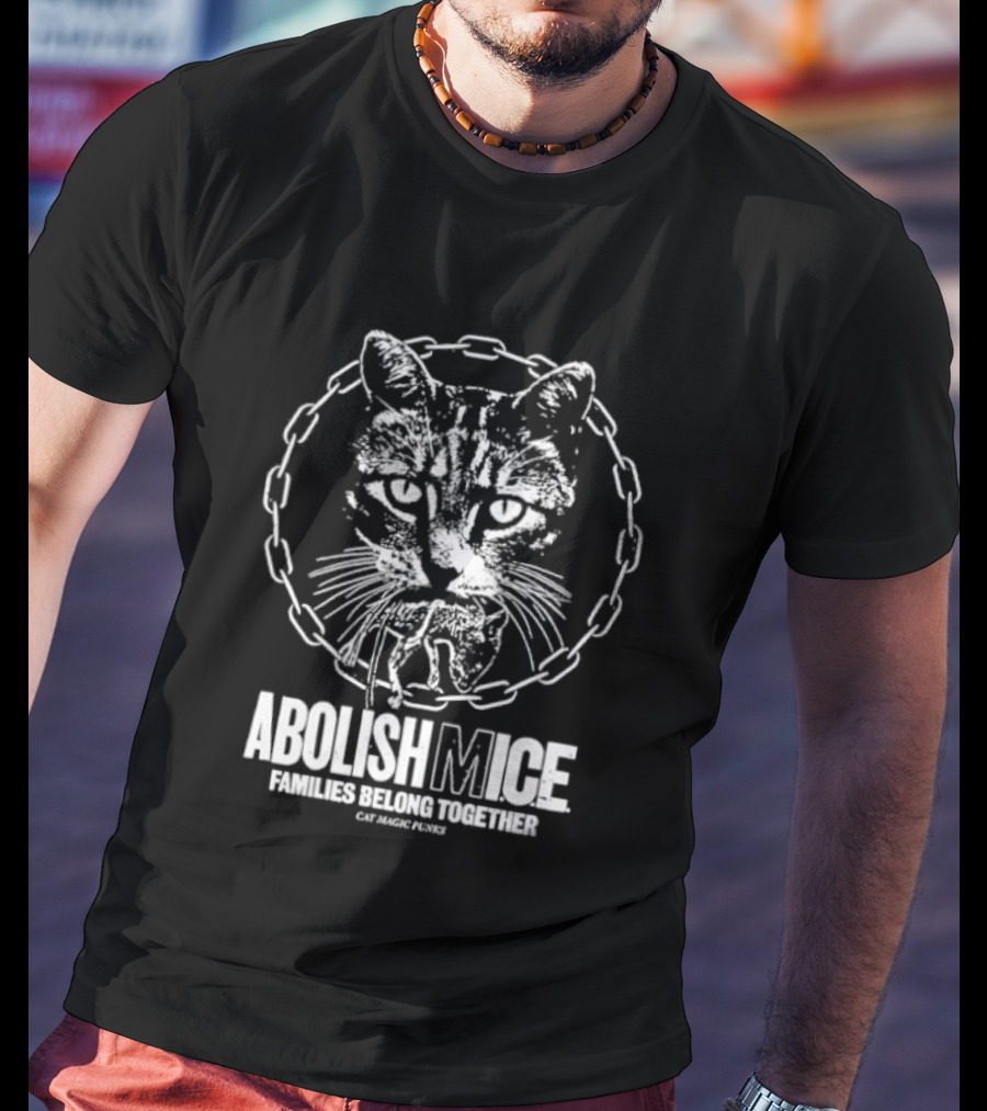 Abolish MICE Families Belong Together Cat Magic Punks Chain T-Shirt