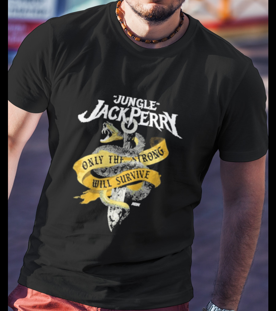 Jungle Jack Perry Only The Strong Will Survive Snake And Sword T-Shirt
