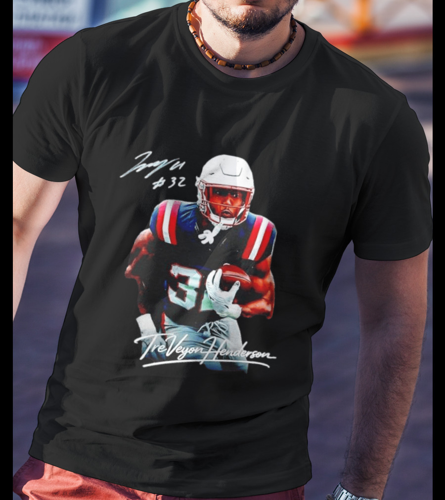 TreVeyon Henderson Autograph Edition New England Patriots 32 Football T-Shirt