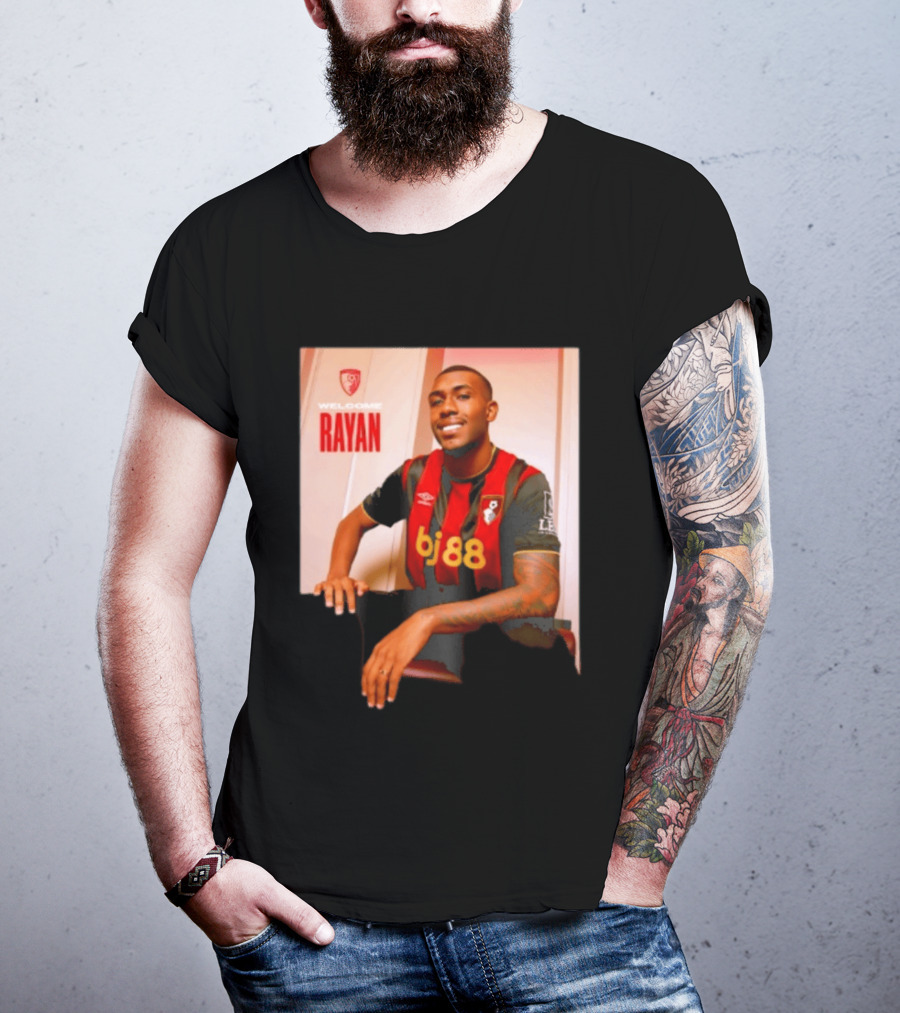 Welcome Rayan To Bournemouth AFC Bj88 Jersey T-Shirt