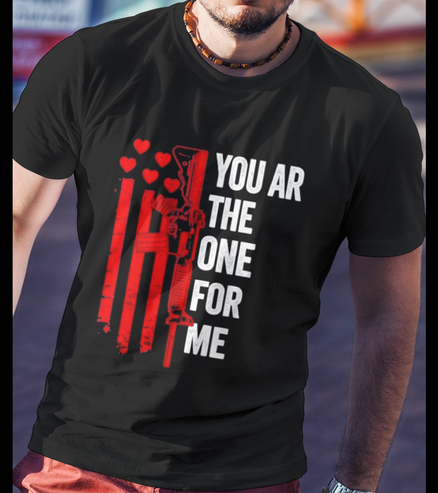 You Ar The One For Me Red Hearts Flag Visual T-Shirt