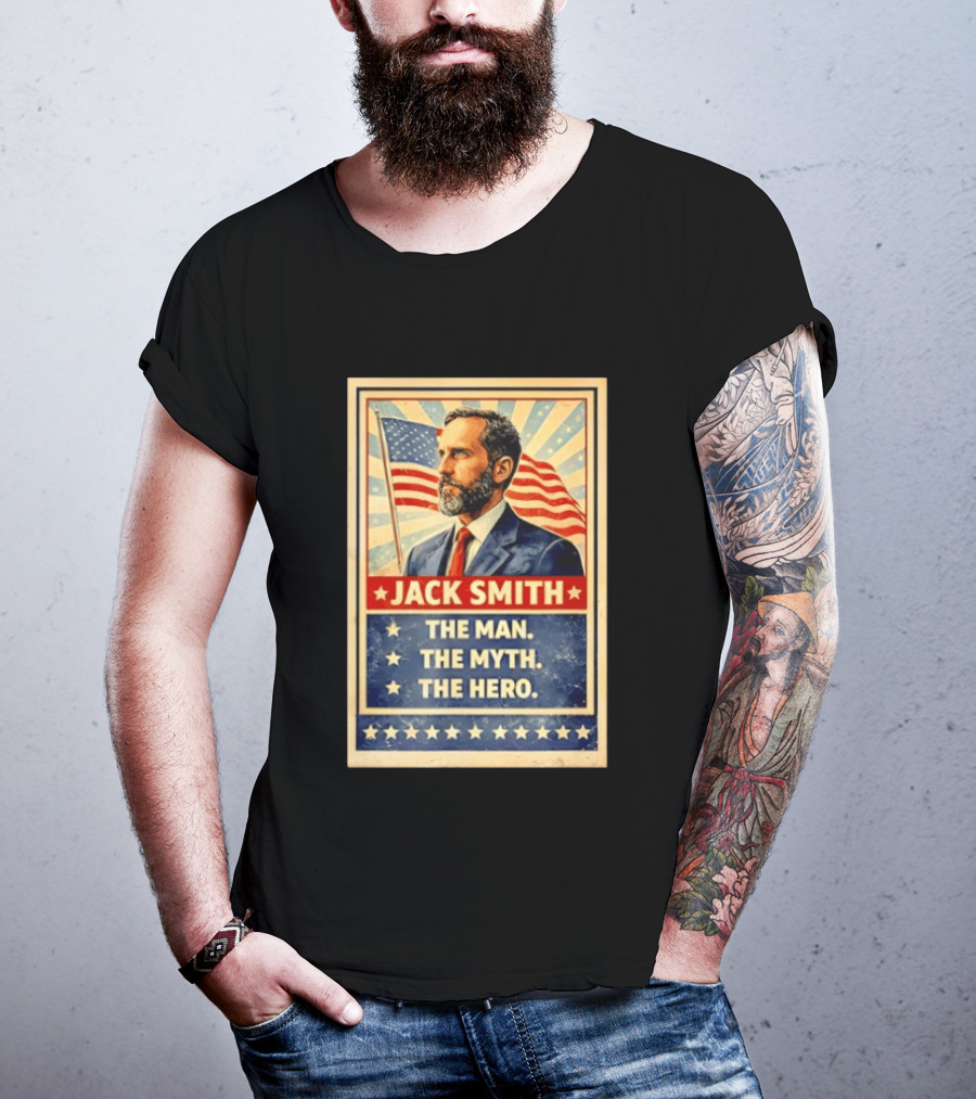 Jack Smith The Man The Myth The Hero American Flag T-Shirt