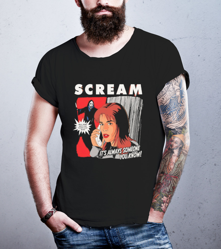 Scream It's Always Someone You Know Hello Sidney What's Your Favorite Scary Movie T-Shirt