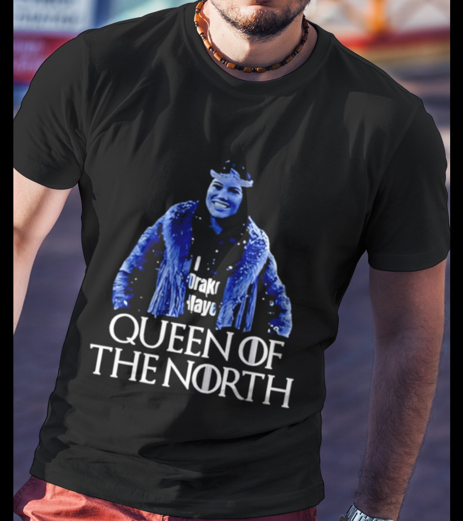 Ann Michael Maye Queen Of The North T-Shirt