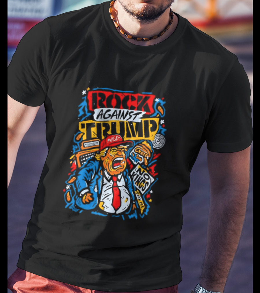 Rock Against Trump MAGA No Kings T-Shirt