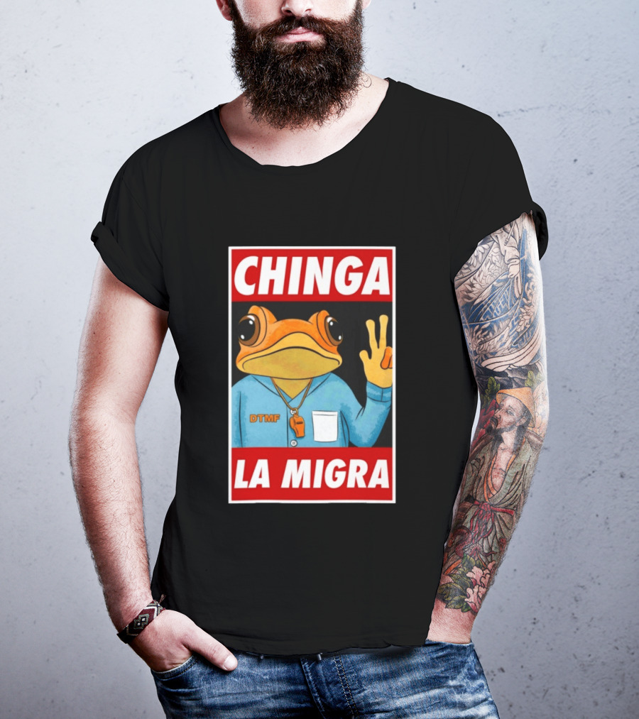 CHINGA LA MIGRA Sapo Concho DTMF Frog Whistle T-Shirt