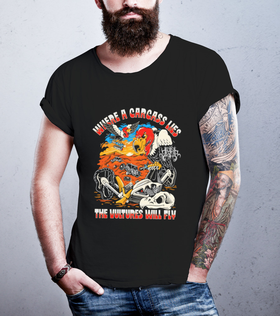 Where A Carcass Lies The Vultures Will Fly Skeleton Wings T-Shirt