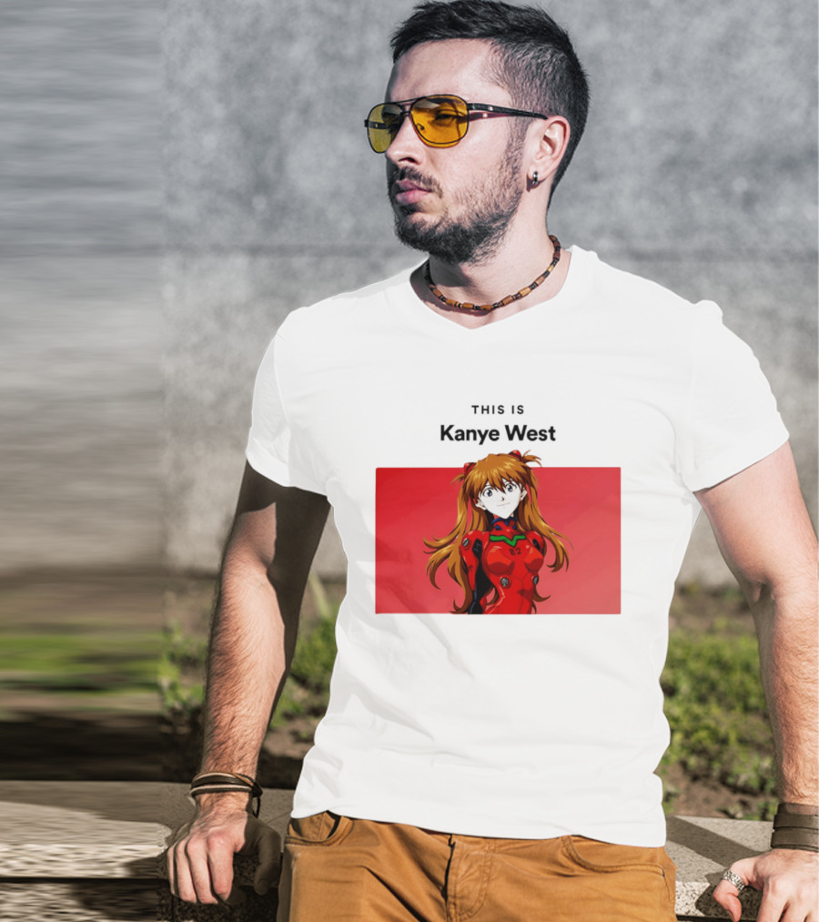 This Is Kanye West Anime Asuka Evangelion T-Shirt