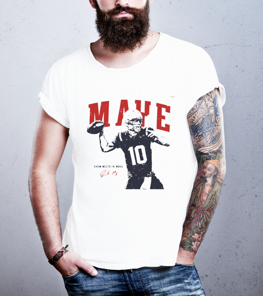 Drake Maye 10 New England Patriots Snow Melts In Wave T-Shirt