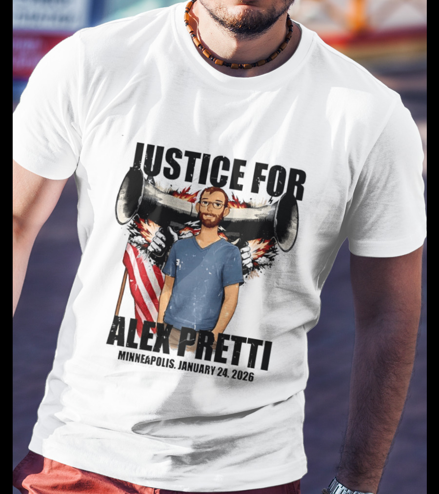 Justice For Alex Pretti Minneapolis January 24th 2026 ICE Shooting Abolish ICE T-Shirt