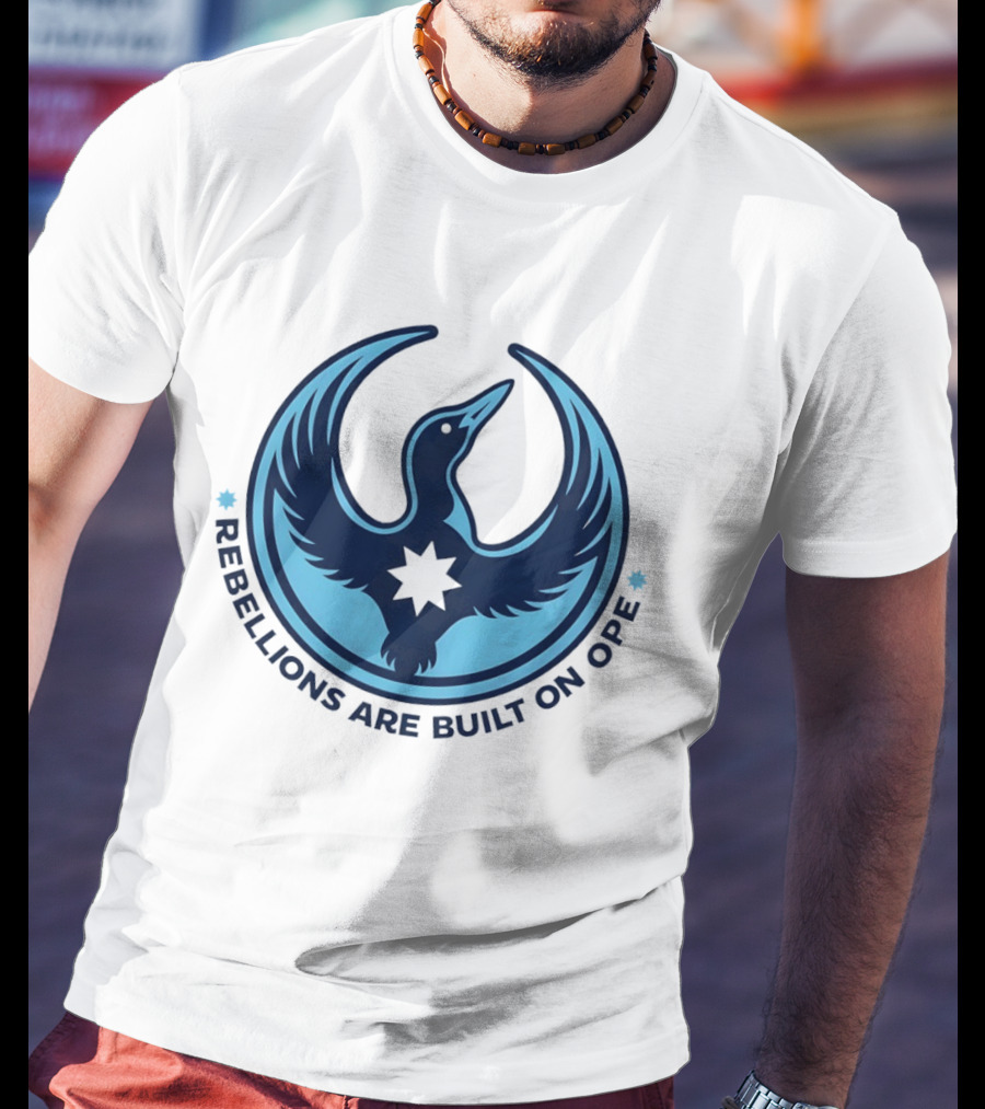 Rebellions Are Built On Ope Minnesota Rebel Alliance T-Shirt