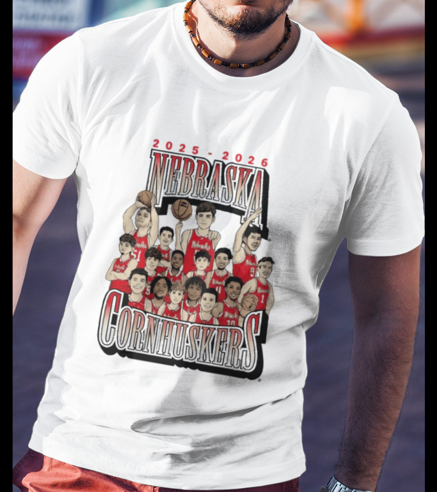 2025 2026 Nebraska Cornhuskers Men's Basketball Team T-Shirt
