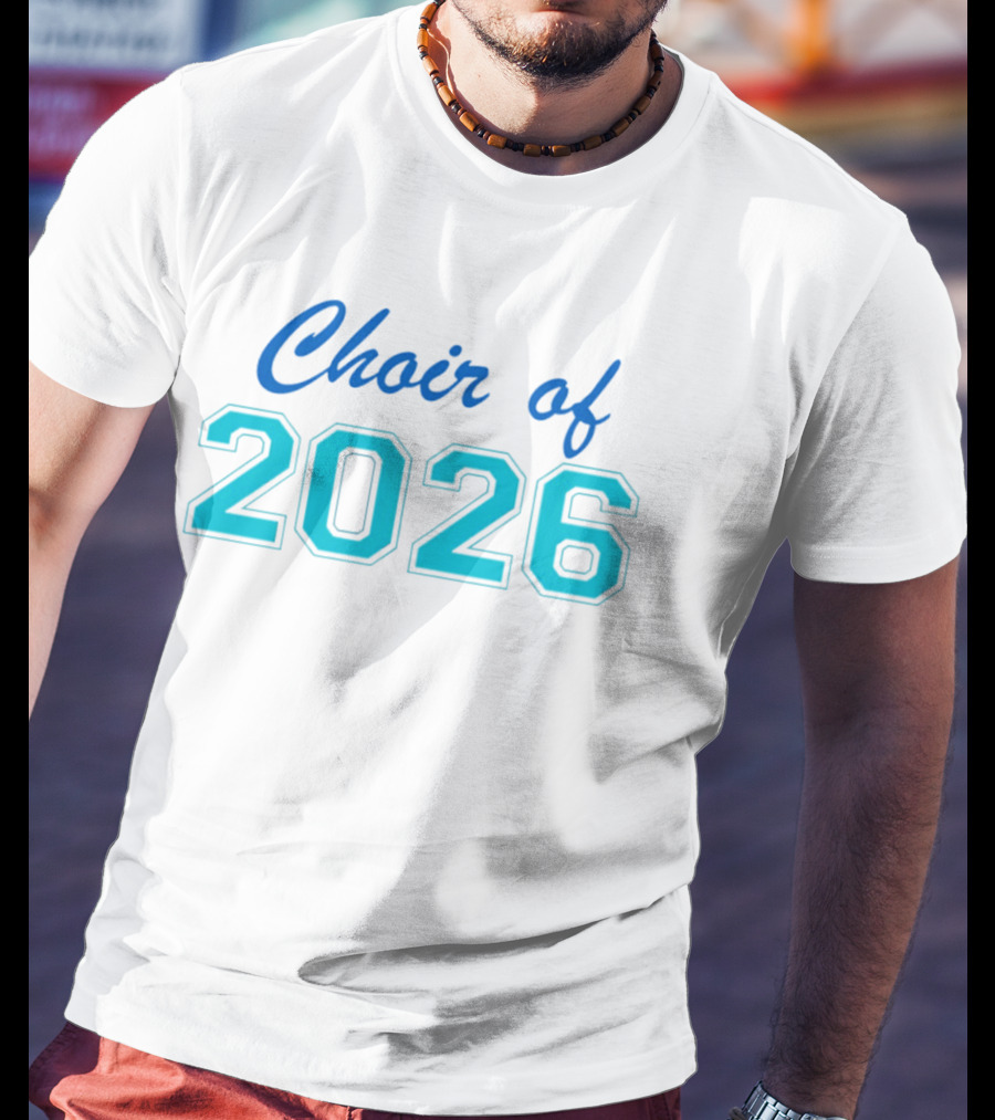 Choir Of 2026 T-Shirt