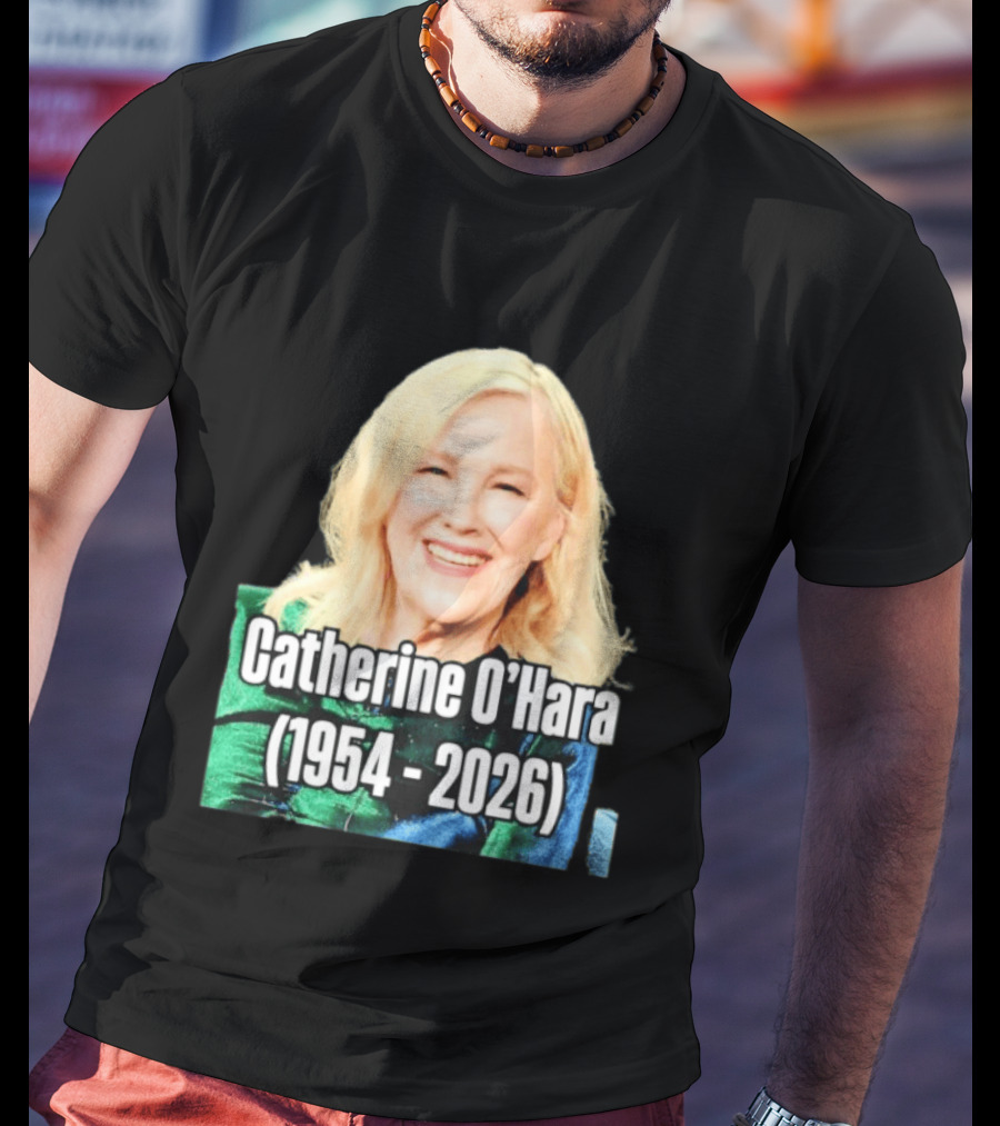 Catherine O'Hara 1954 2026 T-Shirt
