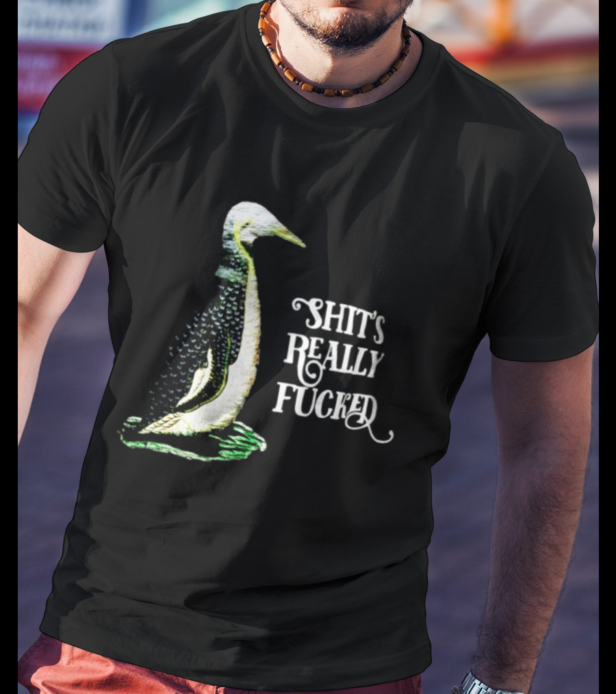 Effin' Birds Shit's Really Fucked Penguin T-Shirt