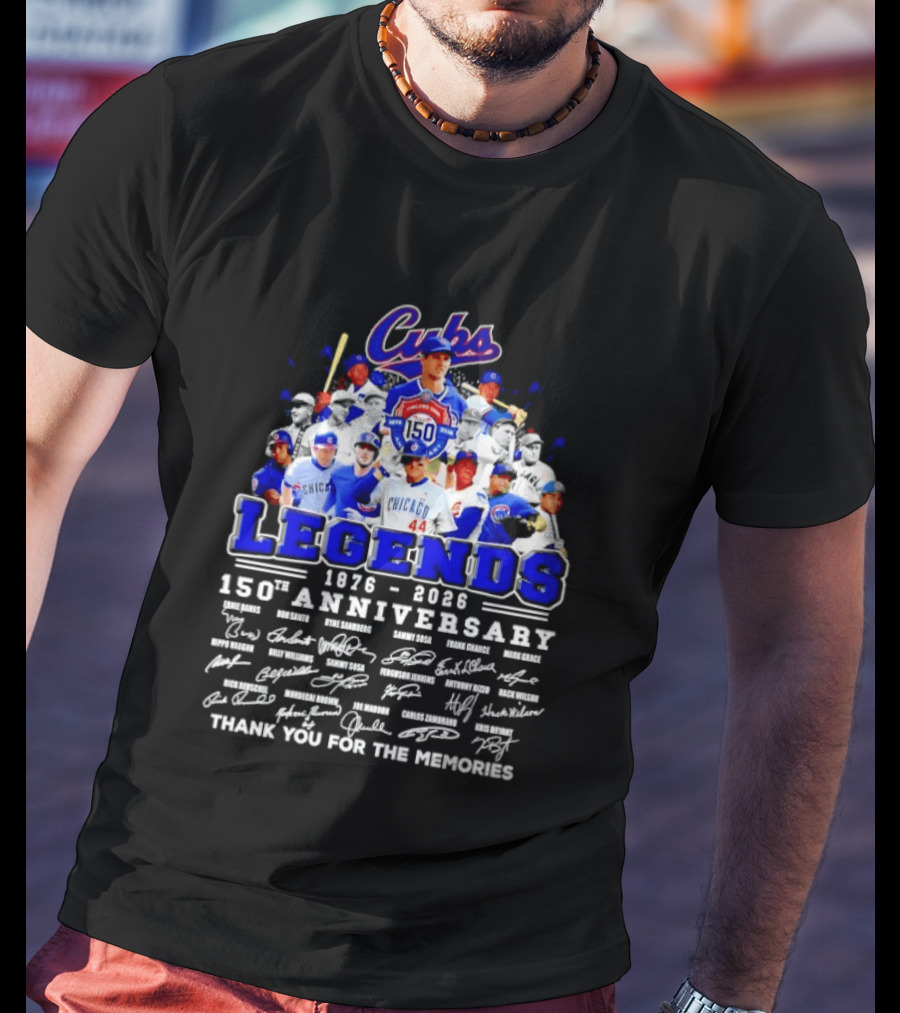 Cubs Legends 1876 2026 150th Anniversary Thank You For The Memories T-Shirt