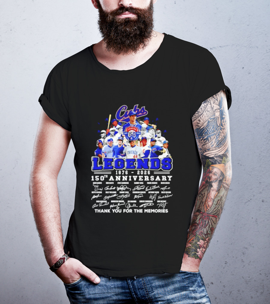 Cubs Legends 1876 2026 150th Anniversary Thank You For The Memories T-Shirt