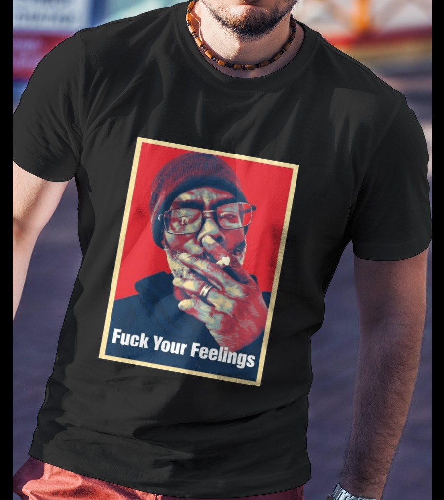 Uncle Clif Fuck Your Feelings Smoking Glasses Beanie Red T-Shirt