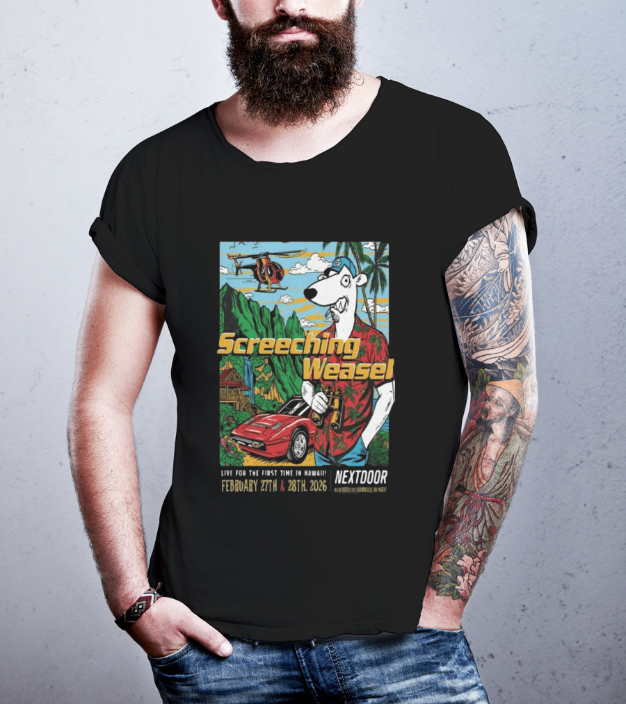 Screeching Weasel February 27 28 2026 Nextdoor Honolulu Hawaii Tropical Island Concert Event T-Shirt