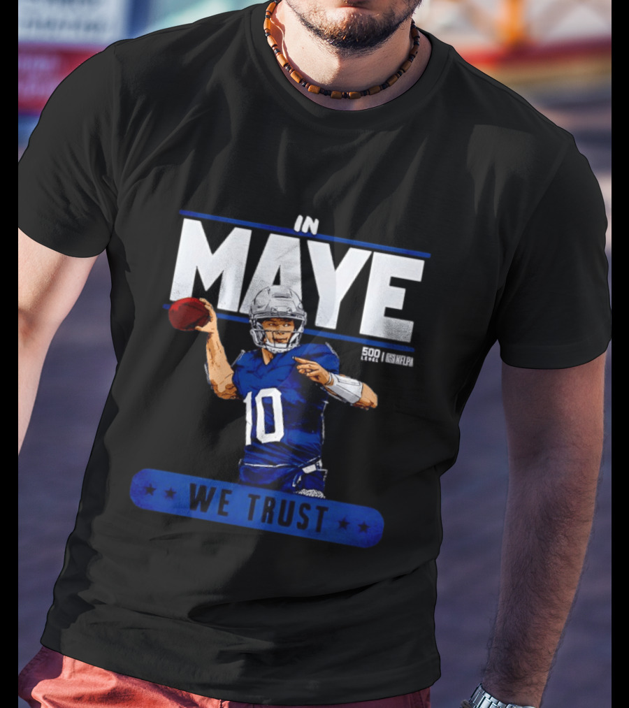 Maye Football Star In We Trust T-Shirt