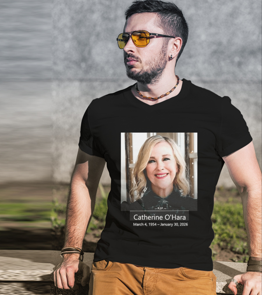 RIP Catherine Anne O’Hara T-Shirt