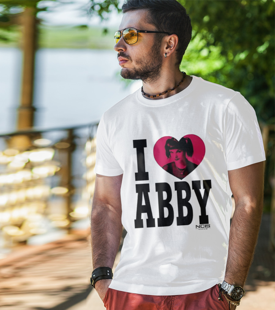 I Love Abby NCIS Pauley Perrette Fan Merchandise T-Shirt